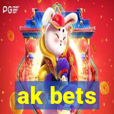 ak bets