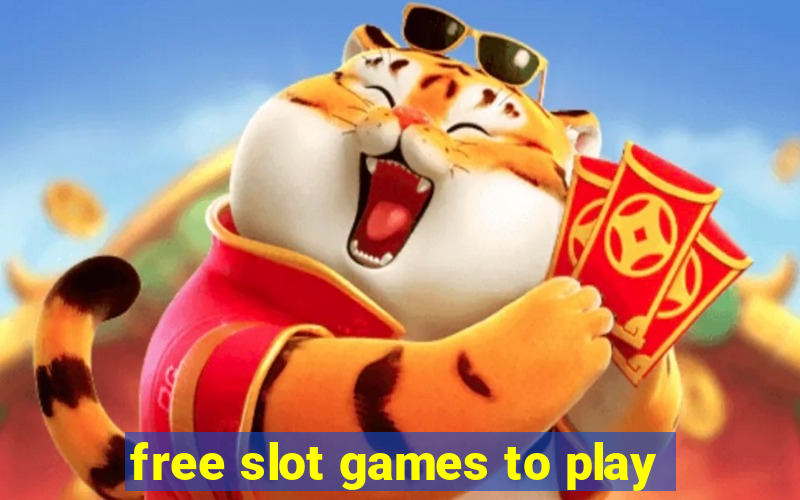 free slot games to play