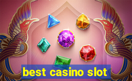 best casino slot