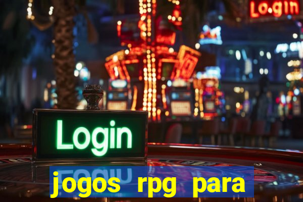 jogos rpg para ganhar dinheiro