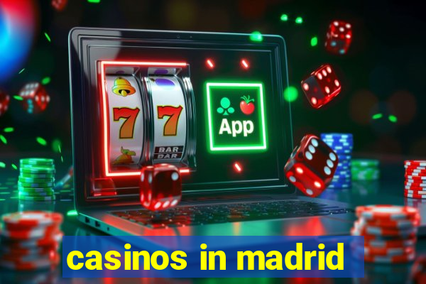 casinos in madrid