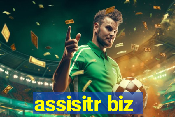 assisitr biz