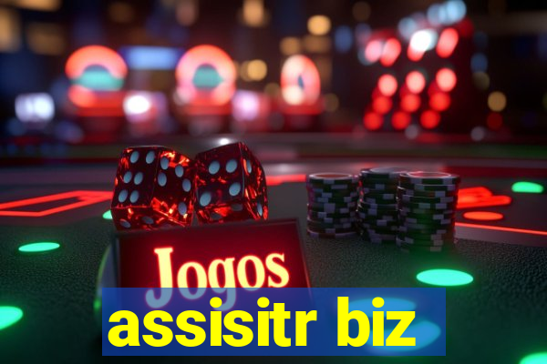 assisitr biz