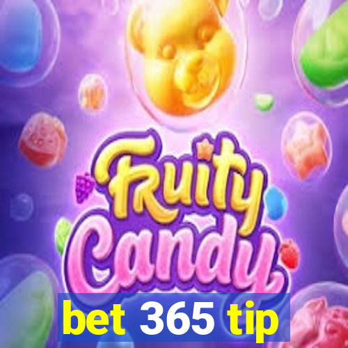 bet 365 tip