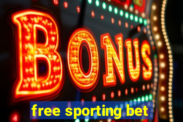 free sporting bet