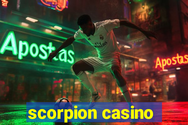 scorpion casino