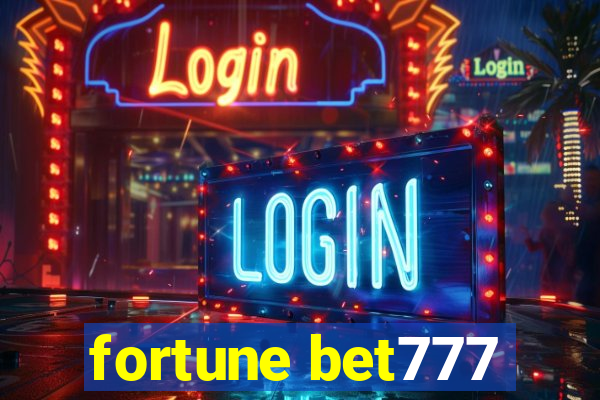 fortune bet777