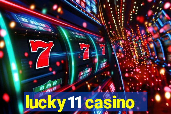 lucky11 casino