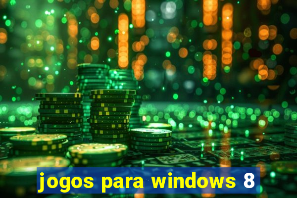 jogos para windows 8