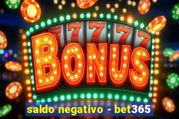 saldo negativo - bet365