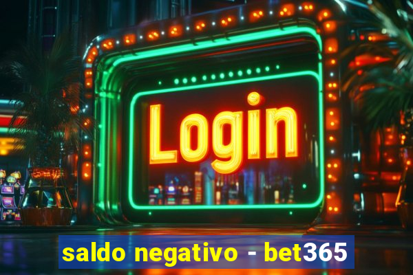 saldo negativo - bet365