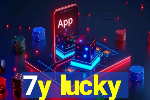 7y lucky