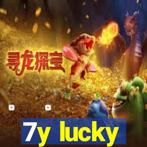 7y lucky