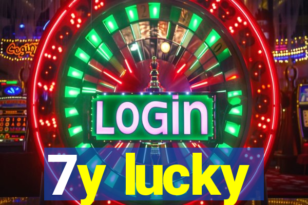 7y lucky