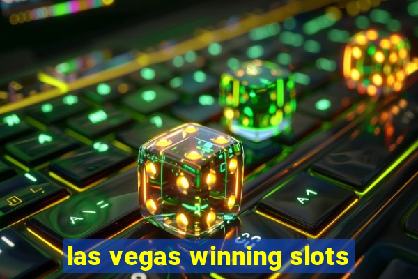 las vegas winning slots