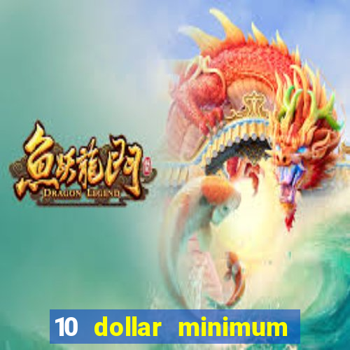 10 dollar minimum deposit usa online casino 2019