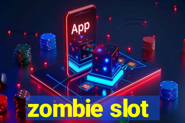 zombie slot