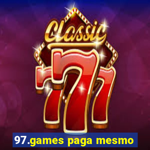 97.games paga mesmo