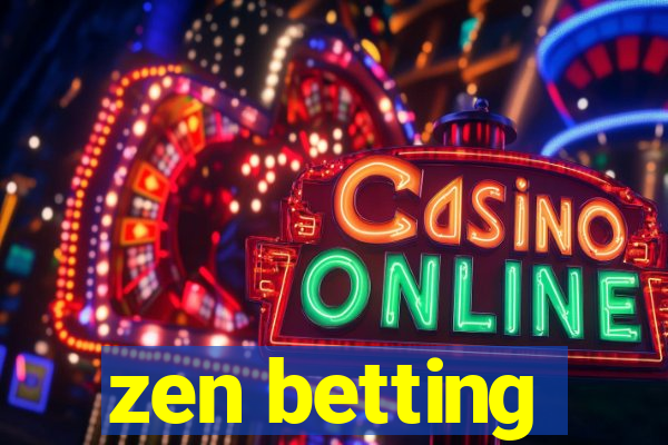 zen betting