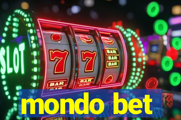 mondo bet