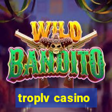 troplv casino