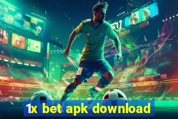 1x bet apk download