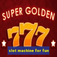 slot machine for fun