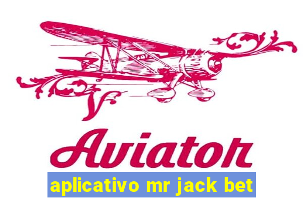 aplicativo mr jack bet