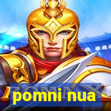 pomni nua