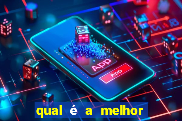 qual é a melhor bet para apostar