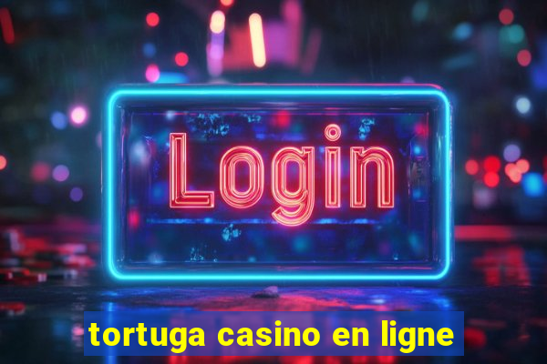 tortuga casino en ligne