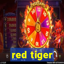 red tiger