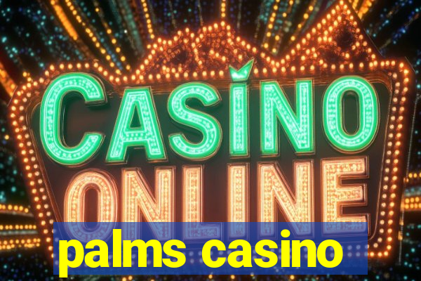 palms casino