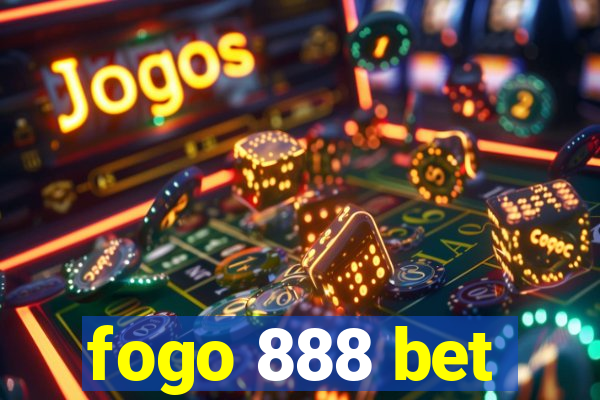 fogo 888 bet