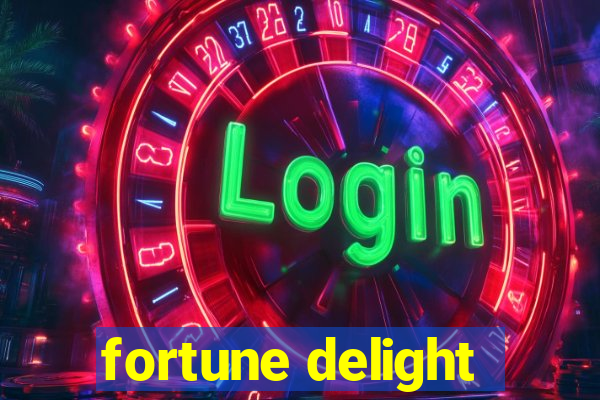 fortune delight