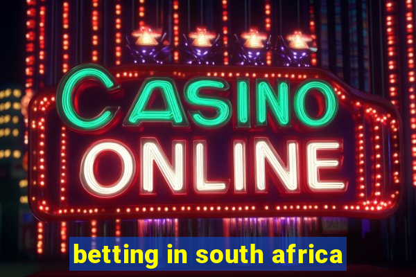 betting in south africa