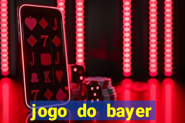 jogo do bayer leverkusen: onde assistir