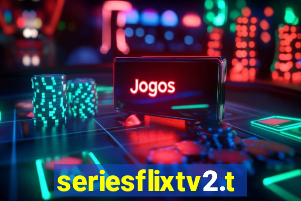 seriesflixtv2.to