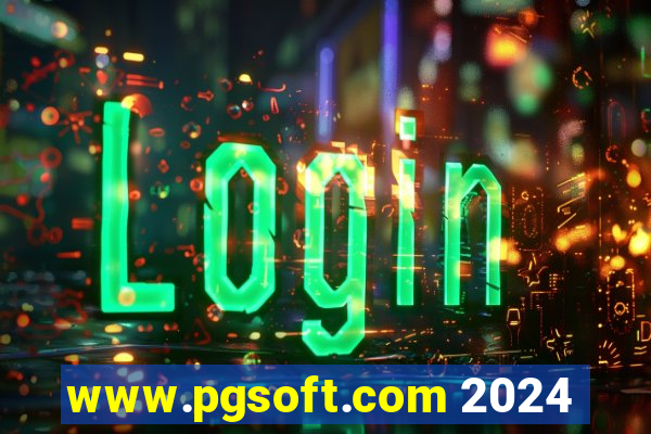 www.pgsoft.com 2024