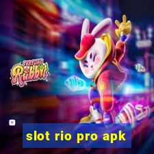 slot rio pro apk