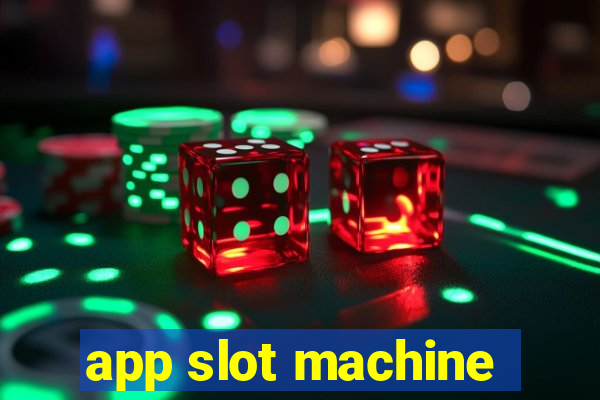 app slot machine