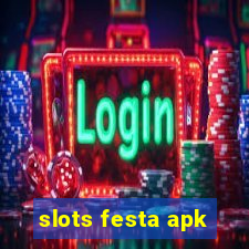 slots festa apk