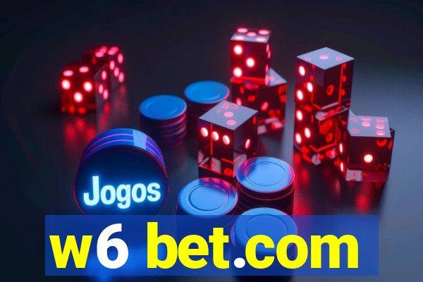 w6 bet.com