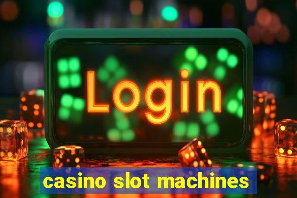 casino slot machines