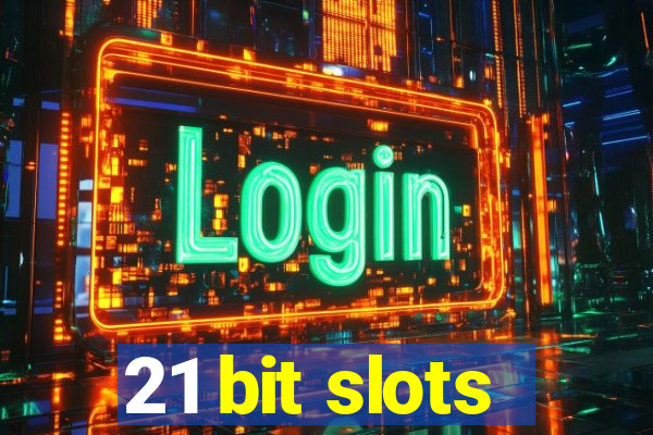 21 bit slots