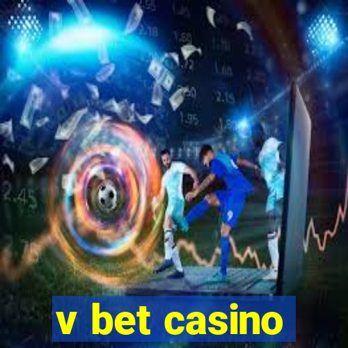 v bet casino