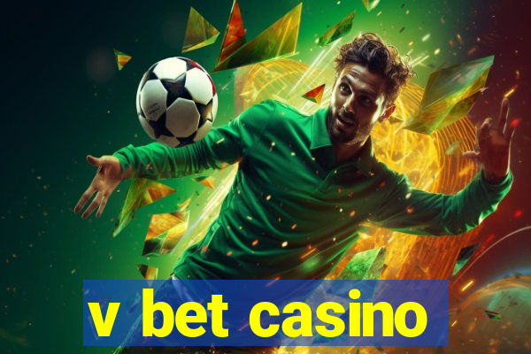 v bet casino