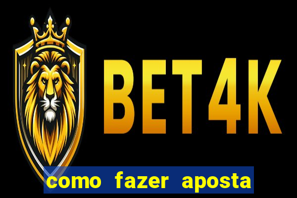 como fazer aposta no jogo do tigre