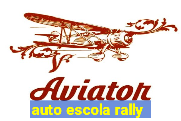 auto escola rally