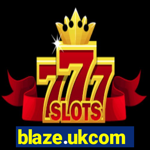 blaze.ukcom